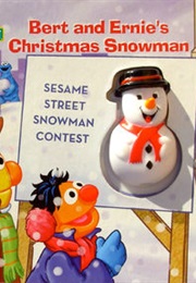 Bert and Ernie&#39;s Christmas Snowman (Gina Gold, Job Ewers, Kappa Books, Judy O Prod)