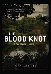 The Blood Knot (John Galligan)