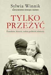 Tylko Przeżyć (Sylwia Winnik)