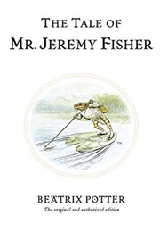 The Tale of Mr. Jeremy Fisher (Beatrix Potter)