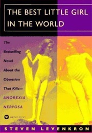 The Best Little Girl in the World (Steven Levenkron)