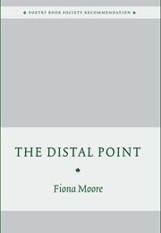 The Distal Point (Fiona Moore)