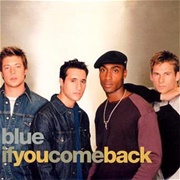 If You Come Back - Blue