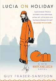 Lucia on Holiday (Guy Fraser-Sampson)