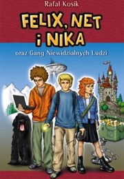 Felix, Net I Nika Oraz Gang Niewidzialnych Ludzi (Rafał Kosik)