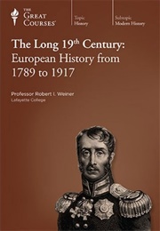 The Long 19th Century (Robert I. Weiner)
