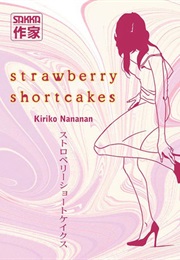 Strawberry Shortcakes (Kiriko Nananan)