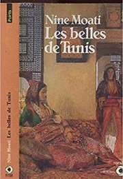 Les Belles De Tunis (Nine Moati)