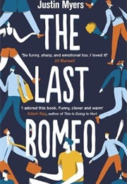 The Last Romeo (Justin Myers)