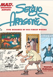 MAD's Greatest Artists: Sergio Aragones (Sergio Aragones)