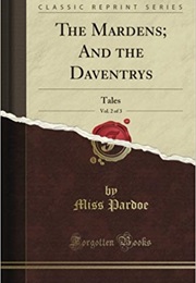 The Mardens and the Daventrys (Julia Pardoe)