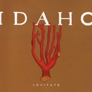 Idaho - Levitate
