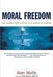 Moral Freedom (Alan Wolfe)