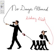 Sidney Gish - No Dogs Allowed