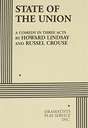 State of the Union (1946) (Russel Crouse & Howard Lindsay)