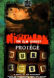 A Nightmare on Elm Street: Protégé (Tim Waggoner)