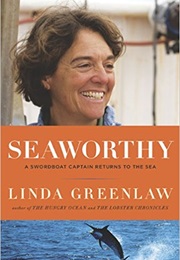 Seaworthy (Linda Greenlaw)