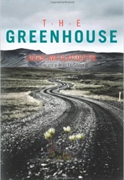 The Greenhouse (Auður Ava Ólafsdóttir)