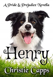 Henry: A Pride & Prejudice Novella (Christie Capps)