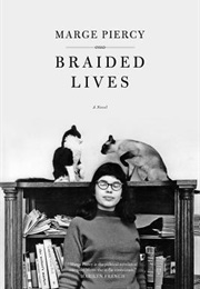 Braided Lives (Marge Piercy)