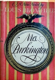 Mrs. Parkington (Louis Bromfield)