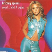 Oops!...I Did It Again - Britney Spears