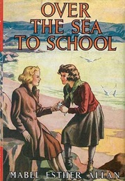 Over the Sea to School (Mabel Esther Allan)