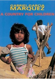 A Country for Children (Gabriel García Marquez)
