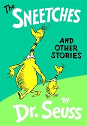The Sneetches and Other Stories (Dr. Seuss)