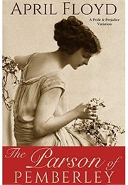 The Parson of Pemberley (April Floyd)