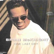 One Last Cry - Brian McKnight