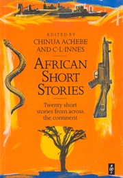 African Short Stories (Chinua Achebe &amp; C.L. Innes(Eds))