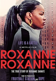 Roxanne, Roxanne (2017)