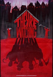 They're Watching (2016)