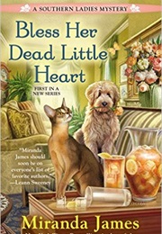 Bless Her Dead Little Heart (Miranda James)