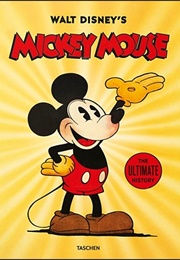 Walt Disney&#39;s Mickey Mouse: The Ultimate History (David Gerstein)