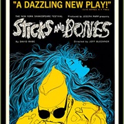 Sticks and Bones by David Rabe