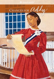 Changes for Addy: A Winter Story (Connie Porter)