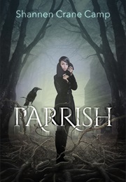 Parrish (Shannen Crane Camp)