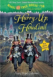 Hurry Up, Houdini! (Mary Pope Osborne)