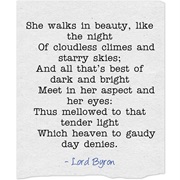 "She Walks in Beauty" by Lord Byron