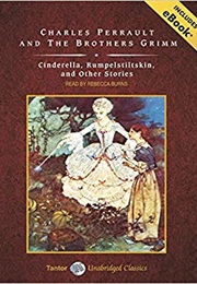 Cinderella, Rumplestiltskin, and Other Stories (Charles Perrault)
