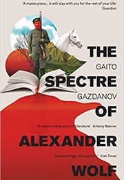 The Spectre of Alexander Wolf (Gaito Gazdanov)