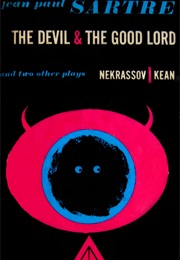The Devil and the Good Lord (Jean-Paul Sartre)