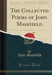 The Collected Poems of John Masefield (John Masefield)