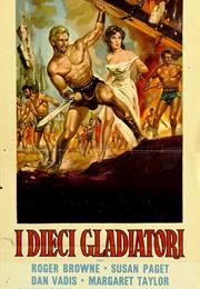 The Ten Gladiators