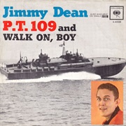 P.T. 109 - Jimmy Dean