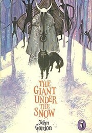 The Giant Under the Snow (John Gordon)