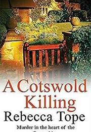 A Cotswolds Killing (Rebecca Tope)