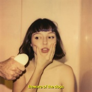 Stella Donnelly, Beware of the Dogs